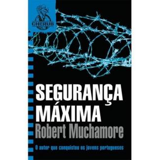 Livro Cherub ‘Seguranca Maxima’ de Robert Muchamore