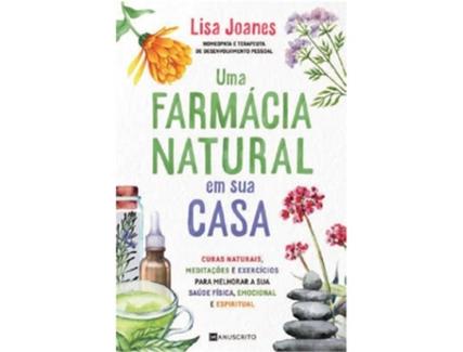 Livro Uma Farmácia Natural de Lisa Joanes