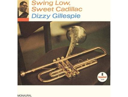 Vinil LP Dizzy Gillespie – Swing Low, Sweet Cadillac