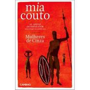 Livro Mulheres de Cinza de Mia Couto
