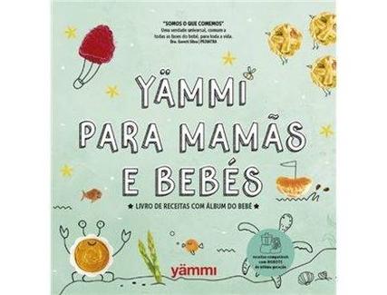 Livro Yammi para Mamãs e Bebés de Vários Autores ( Año de edición – 2019 )