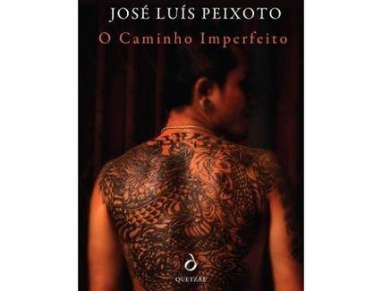 Livro O Caminho Imperfeito de José Luís Peixoto