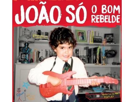 CD João Só – O Bom Rebelde