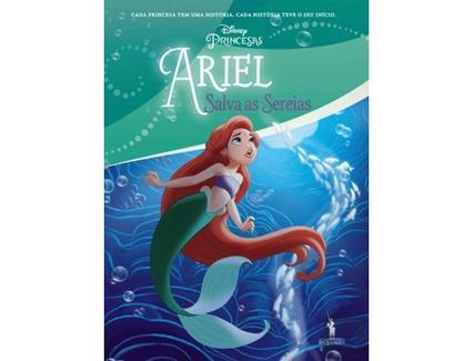 Livro Princesas Disney: Ariel Salva as Sereias de vários autores