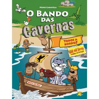 Livro O Bando das Cavernas N.º 6 de Nuno Caravela