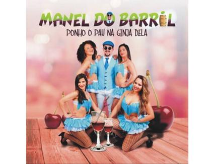 CD Manel Do Barril – Ponho O Pau Na Ginja