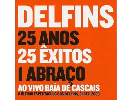 CD/DVD Delfins – 25 Anos, 25 Êxitos, 1 Abraço