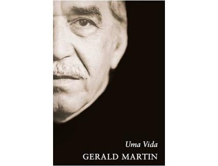 Livro Gabriel García Márquez – Uma Vida de Gerald Martins