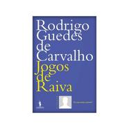 Livro Jogos de Raiva de Rodrigo Guedes de Carvalho