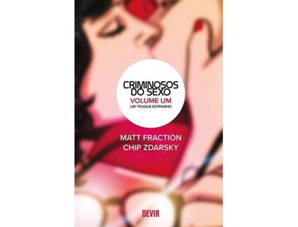 Comic Criminosos do Sexo 01: Um Truque Estranho de Matt Fraction e Chip Zdarsky