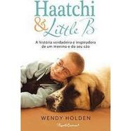Livro Haatchi & Little B