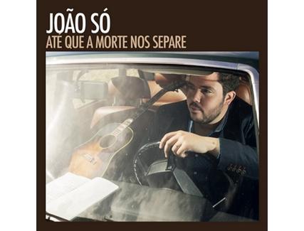 CD João Só – Até que a Morte nos Separe