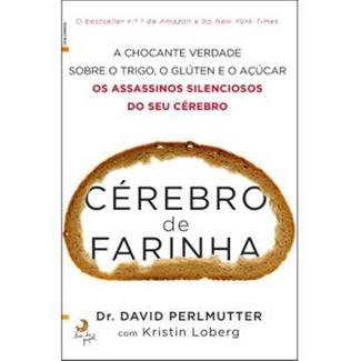 Livro Cérebro de Farinha de Dr David Perlmutter
