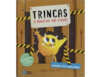 Livro Trincas – O Monstro dos Livros de Emma Yarlett