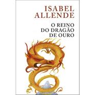 Livro O Reino do Dragão de Ouro de Isabel Allende